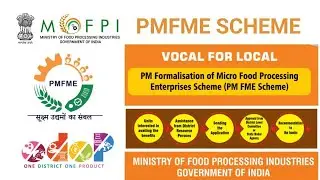 PMFME Scheme - Pradhan Mantri Formalisation of Micro Food Processing Enterprises Scheme | Explained