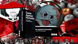 Cards Against Humanity on Planet Flipside 📱