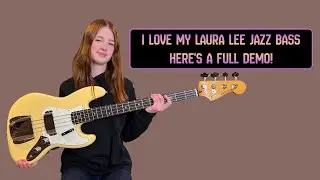 I Love My Laura Lee Jazz Bass - Here's a Full Demo!