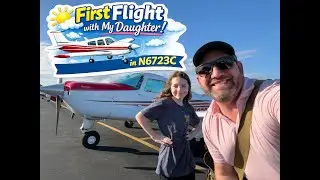 Nervous Dad, Amazing Flight | My Daughter&rsquo;s First Ride in Our Beech Sundowner
