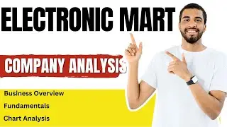 ELECTRONIC MART I ANALYSIS I EASY EXPLAIN I TRICKS I READING IDEA #stockmarketforbeginners Growth?