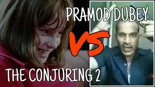 Pramod Dubey VS The Conjuring 2 spoof || Dank Indian meme's mashup || Episode:-1