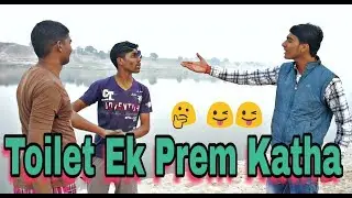 TFRAAZ- | TOILET EK PREM KATHA |LOVE INDIA AND TFRAAZ