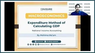 Expenditure Method of GDP Calculation | National Income Accounting | Macro Economics | MA Eco Prep