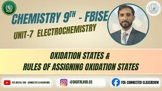Oxidation States & Rules | Electrochemistry | Chapter 7 | Grade 9 | Chemistry | FBISE | FDE