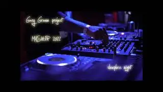 Gary Groove Project 2022
