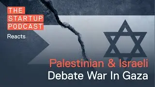 Reacts: Palestinian & Israeli Debate War in Gaza