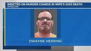 West Virginia man indicted on murder charge in wife&rsquo;s 2025 death