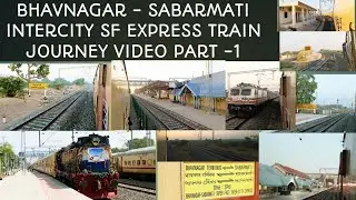 Bhavnagar Terminus to Sabarmati Intercity SF Express Train Journey video