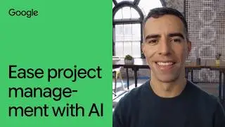 Organize and manage your project documentation with NotebookLM | Google AI Professional Certificate