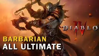 DIABLO 4 BARBARIAN ALL ULTIMATE