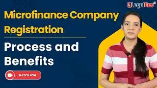 How to Register Microfinance Company | Benefits of Microfinance Company | Legal Dev