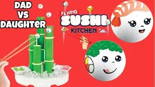 Flying Sushi Kitchen Game | Dad vs Daughter in Epic Battle of Chopsticks