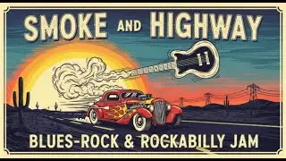 Smoke And Highway - Blues and Rockabilly Jam
