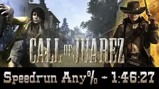 Call of Juarez Speedrun Any% in 1:46:27