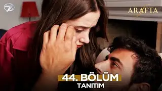 Arafta Dizisi 44. B&ouml;l&uuml;m Fragmanı | 30 Ocak 2026