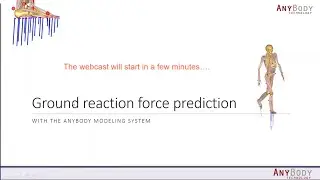 [Webcast] - Ground Reaction Force Prediction With The AnyBody Modeling System