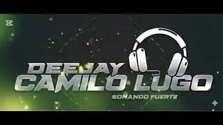 El Paseadito Grupo Pachanga 🎛🎤🎧 DJ CAMILO LUGO DJ PRODUCER DEL HUILA