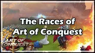 The Races of Art of Conquest