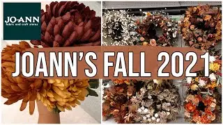 Joann Fabrics Fall 2021 Decor | Florals, Wreaths, Garlands & Picks