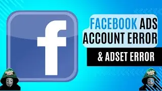 Troubleshooting Guide: Fixing Facebook Ads Account  Error & Ad Set Errors