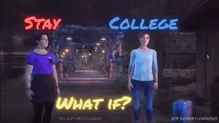 Riley Stays in Haven Or Leaves for College | All Variations | LIS: True Colors Ep 4