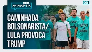 Caminhada bolsonarista/Lula provoca Trump | Papo Antagonista - 20/01/2026