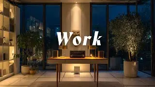 Work Music for Inner Power | 2 Hour Mix for Relentless Focus & Calm Energy