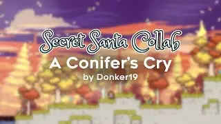 Celeste Secret Santa Collab 2023 - A Conifer's Cry by Donker19 (All Endings, Full Clear)