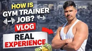 Gym Trainer Job Vlog 💪 | Truth About Fitness Career