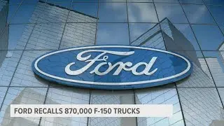 Ford recalls 870,000 F-150 trucks
