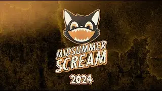 2024 | Midsummer Scream