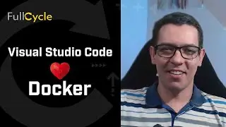 Ambiente perfeito para trabalhar com containers no Visual Studio Code