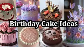 Birthday Cake Ideas #birthdaycake #birthdaycakedesigns #birthdaycakephoto #birthdaycakedecoratin