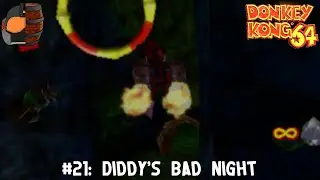 DK64 Episode 21 - Diddy's Bad Night