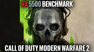 RX 5500 | 16GB RAM Benchmark | Call of Duty Modern Warfare 2 Beta