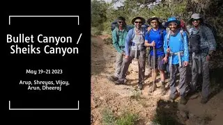Bullet and Sheiks Canyon - Hudugaru Backpacking
