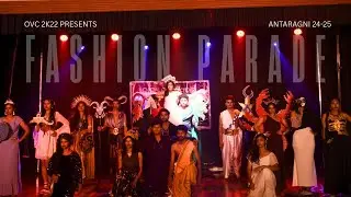 ଭଗ୍ୟ କର୍ମ ସମନ୍ୱୟ || OVC 2K22 || FASHION PARADE II ANTARAGNI 24-25 ||
