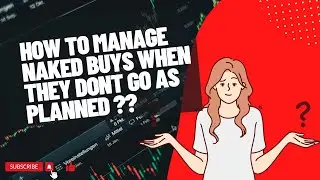 Learn how to manage naked buy's with covered call strategy #nifty #banknifty
