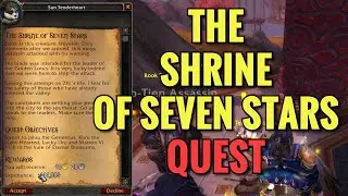 The Shrine Of Seven Stars Quest (WoW MOP)
