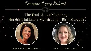 Feminine legacy Podcast ~ Episode 19