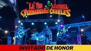 Invitado De Honor | La Vid Verdadera & Samuel Charles