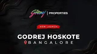 Godrej Hoskote Karnataka | Best Property Investment Near Bangalore  #GodrejHoskoteBangalore