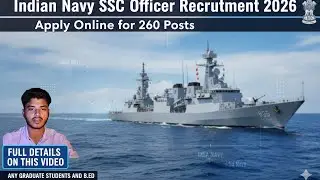 Indian Navy SSC Officer 2026 |260 Posts |Any Graduate & B.Ed Eligible | Apply Now