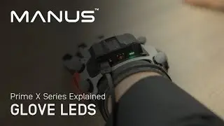 MANUS Prime X Series - Glove LEDs Explained