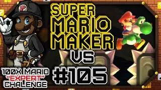 Super Mario Maker #105 - 100 Mario Expert Course VERSUS w/ BlahBlahLPs