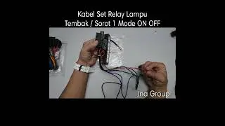 JNA # Kabel Set Relay Lampu Khusus Lampu Tembak / Sorot / Tambahan - 1 Mode ON OFF