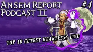 For The Love Of Light And Darkness! | Ansem Report Podcast Season 2 Episode 4