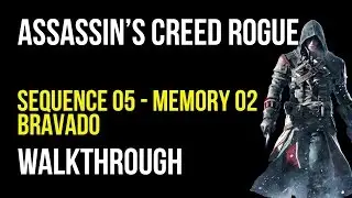 Assassin's Creed Rogue Walkthrough Sequence 5 Memory 2  - 100% Synchronization