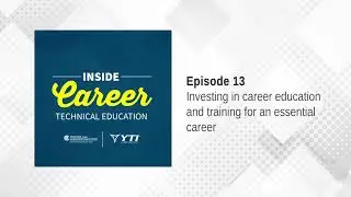 Investing in career education and training for an essential career [Podcast]